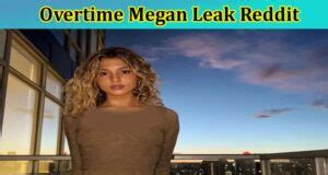 overtime megan leaked pics|Overtime Megan